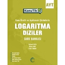 AYT KonuTik Logaritma Diziler Soru Bankası  -  Tuğçe Nihan Ilgın  -  Okyanus Eğitim