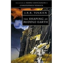 The Shaping Of Middle-Earth (History Of Middle-Earth 4) 9780261102187
