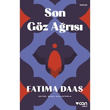 Son Göz Ağrısı / Fatima Daas