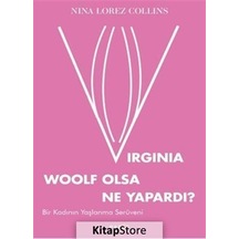 Virginia Woolf Olsa Ne Yapardı? / Nina Lorez Collins
