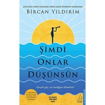 Şimdi Onlar Düşünsün Bircan Yıldırım Destek Yayınları