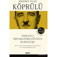 Osmanlı Imparatorluğunun Kuruluşu / Mehmet Fuad Köprülü Külliy... 9786051711881