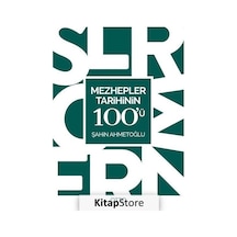 Mezhepler Tarihinin 100'ü - Şahin Ahmetoğlu - Otto