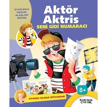 Aktör Aktris Seni Gidi Numaracı - Oyuncu Olmak İstiyorum