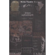 Bizim Tiyatro 1981 - 2001 İzlence Dergisi