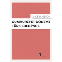 Cumhuriyet Dönemi Türk Edebiyatı / İnci Enginün