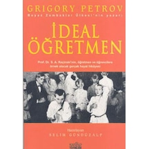 İdeal Öğretmen - Grigory Petrov - Zafer Yayınları