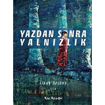 Yazdan Sonra Yalnızlık - Sinan Öztürk - Kalkedon