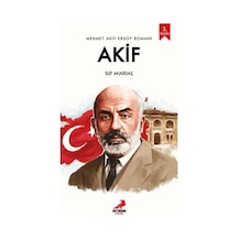 Akif-Mehmet Akif Ersoy Romanı - Elif Akardaş - Erdem Çocuk