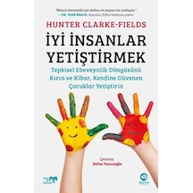 İyi İnsanlar Yetiştirmek - Hunter Clarke Fields - Nova Kitap