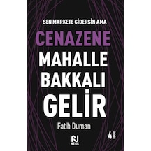 Cenazene Mahalle Bakkalı Gelir - Muhabbet Yazıları 3 - Dppq-815922
