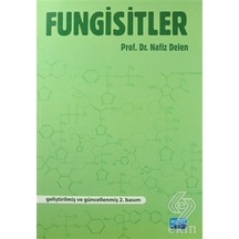 Fungisitler - Nafız Delen - Nobel Akademik Yayıncılık