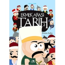 Ekmek Arası Tarih - 2 - Emine Aydın - Uğurböceği