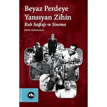 Beyaz Perdeye Yansıyan Zihin - Ezjı-726538