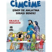 Cimcime - Şimdi Anlatma Sırası Bende - Grazia Nidasio - Marsık Kitap