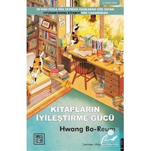 Kitapların İyileştirme Gücü / Hwang Bo - Reum