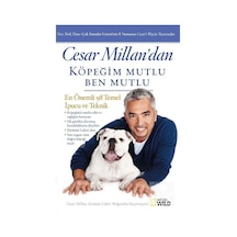 Cesar Millan'dan Köpeğim Mutlu Ben Mutlu - Cesar Millan - Beta Kitap