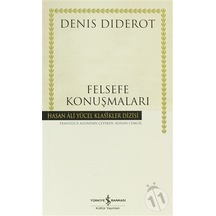 Felsefe Konuşmaları - Hasan Ali Yücel Klasikleri - Denis Diderot - İş Bankası Kültür Yayınları