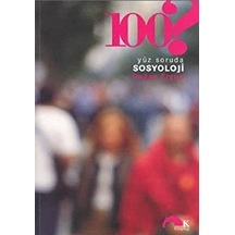 100? Soruda Sosyoloji - Doğan Ergun