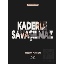 Kaderle Savaşılmaz Altınordu Yayınları - Altınordu Yayınları