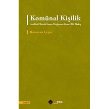 Komunal Kişilik Analizi Olarak İnsan Doğasına Genel Bir Bakış - Ramazan Çeper - Aryen