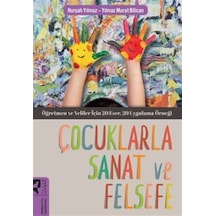 Çocuklarla Sanat ve Felsefe - Nurşah Yılmaz - Hayalperest Yayınevi