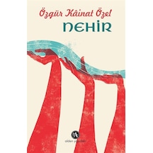 Nehir / Özgür Kâinat Özel