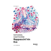 Rappacci'nin Kızı - Kısa Klasikler 51 - Nathaniel Hawthorne - Can Yayınları