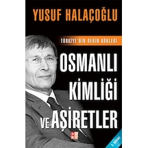 Osmanlı Kimliği Ve Aşiretler - Rxlu-610114