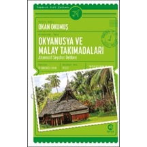 Okyanusya ve Malay Takımadaları: Alternatif Seyahat Rehberi - Okan Okumuş - Nova Kitap