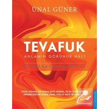 Tevafuk & Anlamın Görünür Hali, Rastlantının Ötesi / Ünal Güner