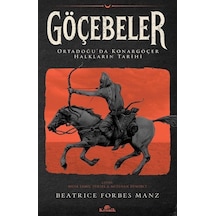 Göçebeler / Beatrice Forbes Manz