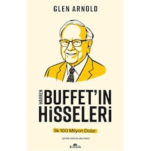 Warren Buffett'ın Hisseleri & İlk 100 Milyon Dolar / Glen Arnold