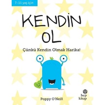Kendin Ol - Çünkü Kendin Olmak Harika! - Poppy O’Neill - Hep Kitap