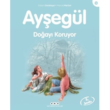 Ayşegül Serisi 16 - Doğayı Koruyor - Rxlu-648752