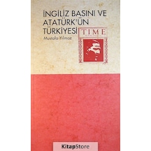 İngiliz Basını ve Atatürk'ün Türkiye'si - Mustafa Yılmaz - Phoenix
