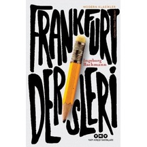 Frankfurt Dersleri - Modern Klasikler - Ingeborg Bachmann - Yapı Kredi Yayınları