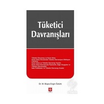 Tüketici Davranışları - M. Büşra Engin Öztürk - Ekin Basım Yayın
