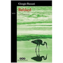 Balıkçıl - Giorgio Bassani - Yapı Kredi Yayınları