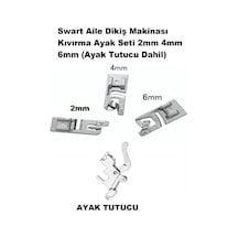 Swart Singer Zetina Aile Dikiş Makinası Kıvırma Ayak Seti 2mm 4mm 6mm Ayak Tutucu Dahil