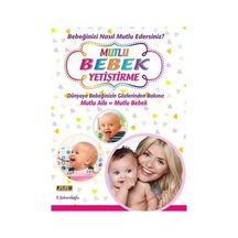 Mutlu Bebek Yetiştirme - E. Şekercioğlu - Platform Yayınları