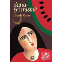Daha İyi Misin? - Hande Ortaç