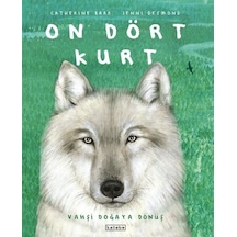 On Dört Kurt - Vahşi Doğaya Dönüş - Catherine Barr - Ketebe