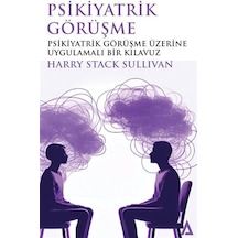 Psikiyatrik Görüşme & Psikiyatrik Görüşme Üzerine Uygulamalı B...