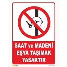 Saat Ve Madeni Eşya Taşımak Yasaktır - Isg Levhası 15x21 Cm Galvaniz Saç 0,4 Mm