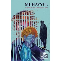 Muhayyel / Adnan İslamoğulları