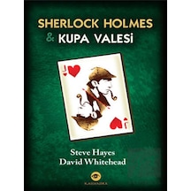 Sherlock Holmes ve Kupa Valesi - Steve Hayes -  David Whitehead - Kassandra