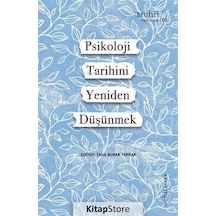 Psikoloji Tarihini Yeniden Düşünmek- Muhit Kitap