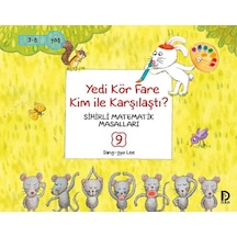Sihirli Matematik Masalları 9 - Yedi Kör Fare ile Kim Karşılaştı - Sang-Gyo Lee - Düşün Yayınevi
