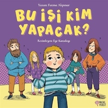 Bu İşi Kim Yapacak / Fatma Akpınar